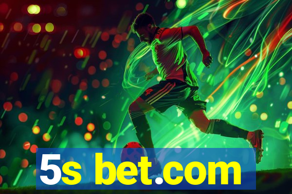 5s bet.com